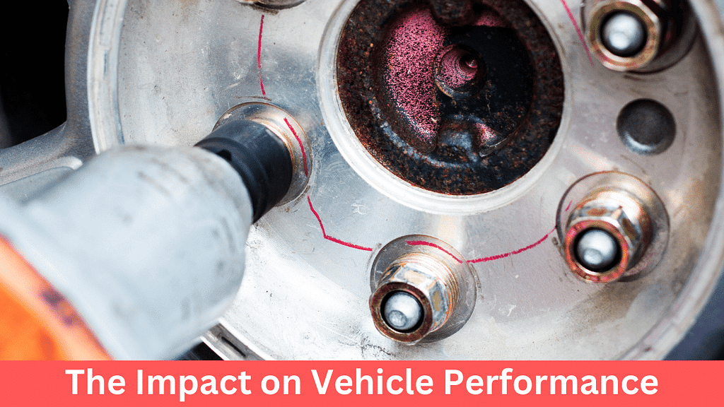 The Impact on Vehicle Performance