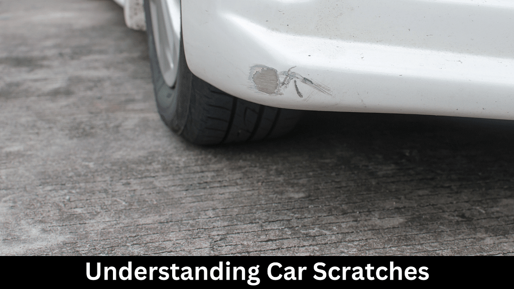Understanding Car Scratches