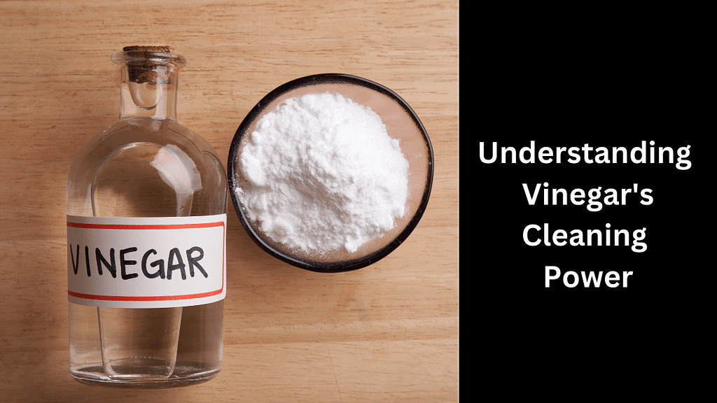Understanding Vinegar's Cleaning Power