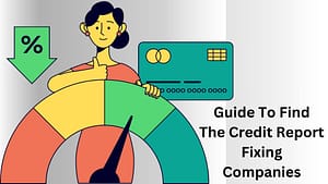 Credit Report Fixing Companies