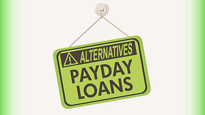 Payday Loan Alternatives