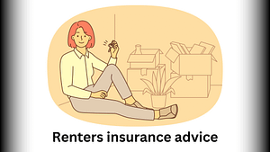 Renters insurance advice